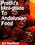 Praski's Mini Guide to Andalusian Food