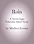 Rain, a Valentine Short Story