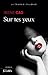 Sur tes yeux (Romans étrangers) (French Edition)