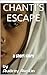 CHANTI'S ESCAPE (Short Stories - Social Issues)