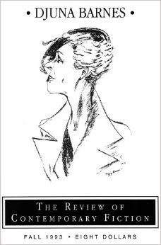 The Review of Contemporary Fiction Vol. XIII, #3:  Djuna Barnes