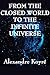 From the Closed World to the Infinite Universe