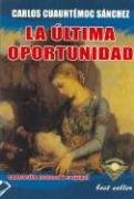 La última oportunidad (Paperback)
