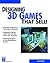 Designing 3D Games That Sell! (Charles River Media Graphics)