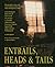 Entrails, Heads & Tails