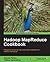 Hadoop MapReduce Cookbook