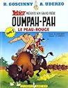 Oumpah-Pah, le Peau-Rouge Tome 1 by René Goscinny