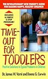 Time-Out for Toddlers: Positive Solutions to Typical Problems in Children