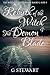 Rebirth of the Witch & The Demon Blade (The Witch Hunter Series: Books 2 and 3)
