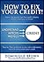 How To Fix Your Credit by DOMINIQUE BROWN