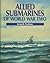 Allied Submarines of World War Two