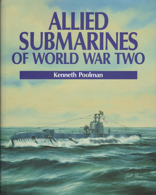 Allied Submarines of World War Two (Hardcover)