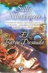 El Barón Desnudo by Sally MacKenzie