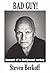 Bad Guy! Journal of a Hollywood Turkey *** NUMBER 1 BOOK ***