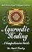 Ayurvedic Healing: A Comprehensive Guide