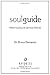 Soul Guide: Following Jesus As Spiritual Director (Spiritual Formation Line)