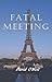 Fatal Meeting