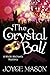 The Crystal Ball (The Micki Michaels Mysteries Book 1)