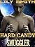 Hard Candy Smuggler