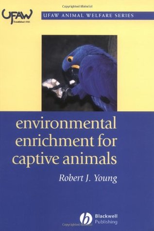 Environmental Enrichment for Captive Animals (Paperback)