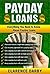 Payday Loans: Everything You Need To Know About Payday Loans