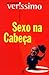 Sexo na cabeça (Portuguese Edition)