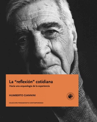 La reflexión cotidiana: hacia una arqueología de la experiencia
