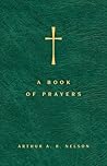 A Book of Prayers: A Guide to Public and Personal Intercession Book cover for A Book of Prayers: A Guide to Public and Personal Intercession
