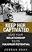 Keep Her Captivated: Lead Y...