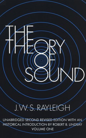 The Theory of Sound, Volume One: Unabridged Second Revised Edition (Paperback)