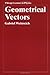 Geometrical Vectors (Chicago Lectures in Physics)