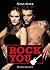 Rock You, vol.1 (Rock You, #1)