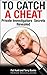 How To Catch A Cheat: Private Investigators Secrets Revealed