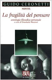 La fragilità del pensare: Antologia filosofica personale (Paperback)