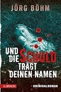 Und die Schuld trägt deinen Namen