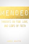 Mended by Ännä White
