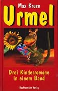 Urmel. Drei Kinderromane in einem Band