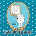 Dogbert's Clues for the Clueless