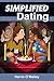 Simplified Dating - The Gui...