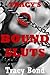 TRACY’S BOUND SLUTS