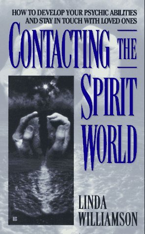 Contacting the Spirit World (Mass Market Paperback)