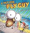 A Pet for Fly Guy by Tedd Arnold