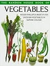 Vegetables: Over 650 Vegetables in Superb Colour