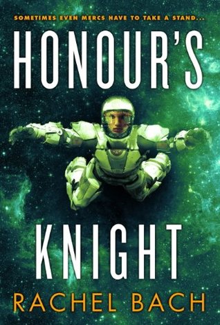 Honour's Knight (Paradox, #2)