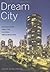 Dream City by Lance Berelowitz