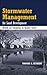 Stormwater Management for Land Development by Thomas A. Seybert