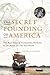 The Secret Founding of America by Nicholas Hagger