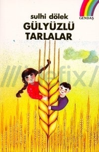 Gülyüzlü Tarlalar