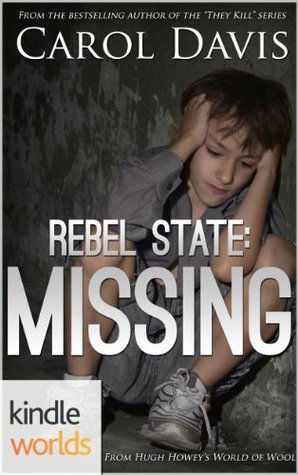 Missing (Silo Saga; Rebel State)