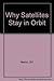 Why Satellites Stay in Orbit